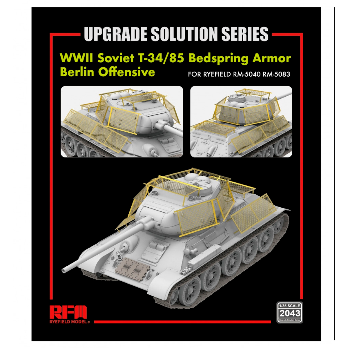 The Upgrade Solution Series for Soviet T-34/85 Bedspring Armor 1/35